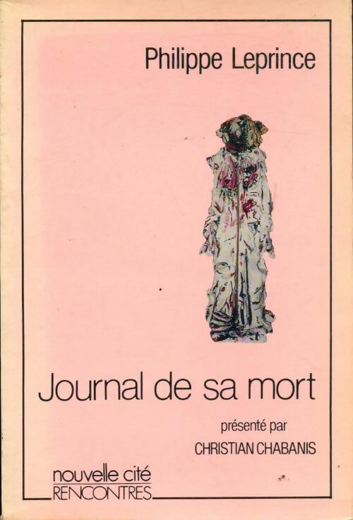 Journal de sa mort - Philippe Leprince - Livre