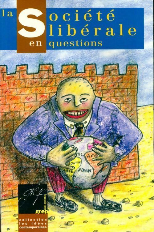 La société libérale en questions - Collectif - Livre