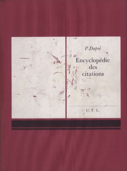 Encyclopédie des citations - P. Dupré - Livre