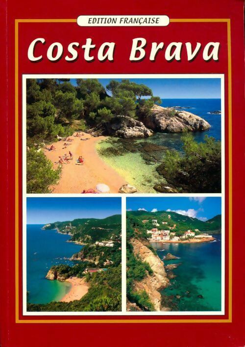 Costa Brava - Collectif - Livre