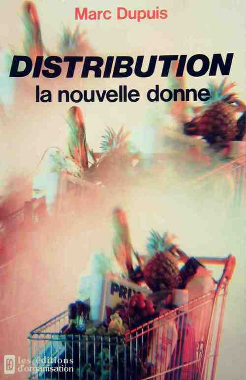 Distribution La nouvelle donne - Marc Dupuis - Livre