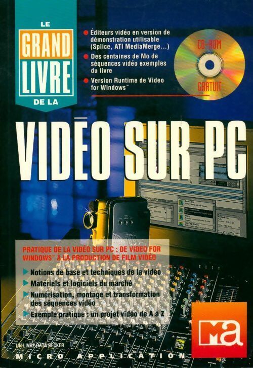 Le grand livre de la vidéo sur PC - Collectif - Livre