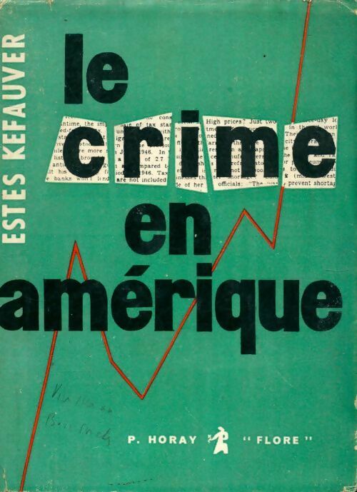 Le crime en Amérique - Estes Kefauver - Livre