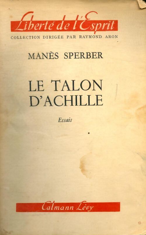 Le talon d'Achille - Manès Sperber - Livre