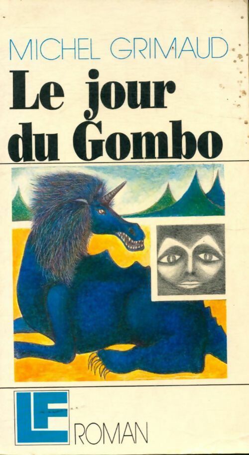 Le jour du gombo / Tekinowé - Michel Grimaud - Livre