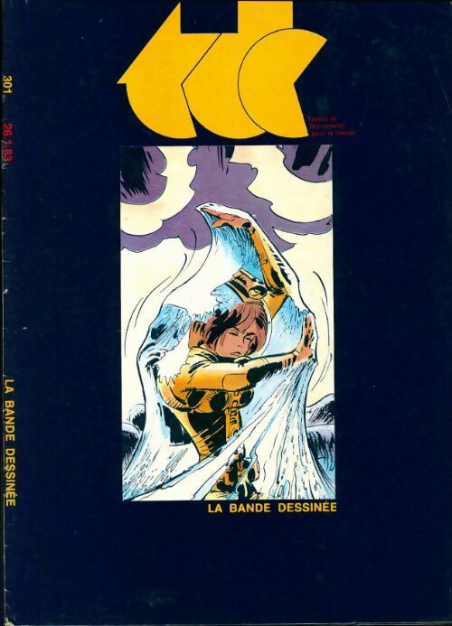 Tdc n°301 : La bande dessinée - Collectif - Livre