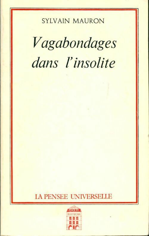 Vagabondages dans l'insolite - Sylvie Mauron - Livre