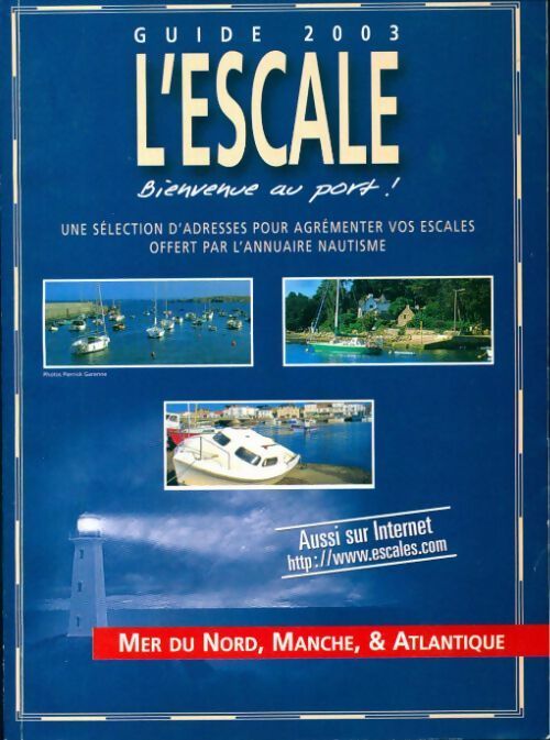L'escale guide 2003 - Collectif - Livre
