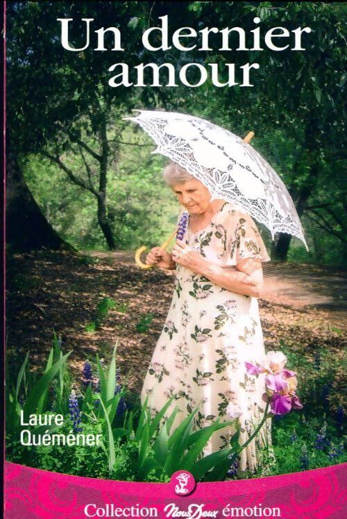 Un dernier amour - Laure Quéméner - Livre