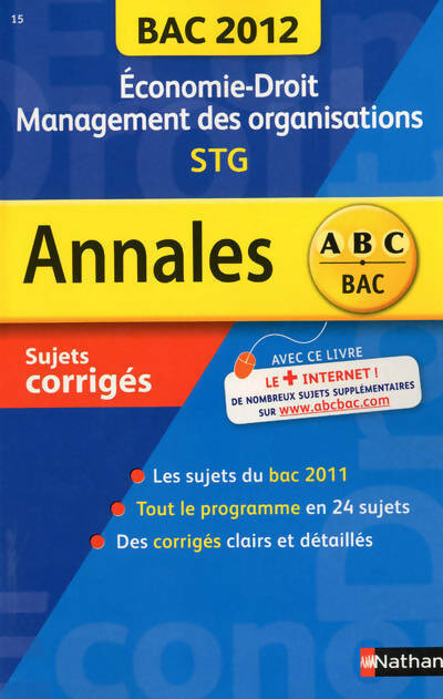 Economie-Droit, Management des organisations Terminale STF. Sujets corrigés 2012 - Dalila Benchikh - Livre