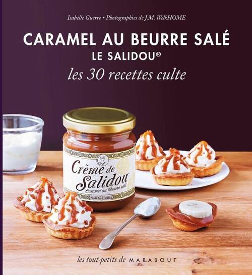 Caramel au beurre salé. Le salidou - Isabelle Guerre - Livre
