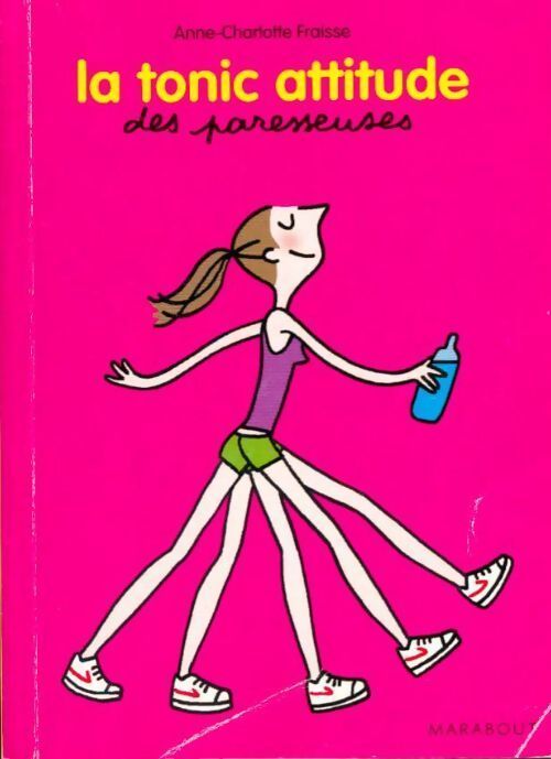 La tonic attitude des paresseuses - Anne-Charlotte Fraisse - Livre