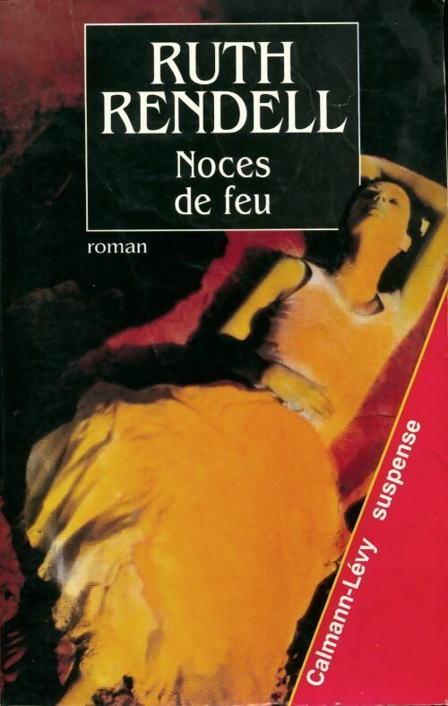 Noces de feu - Ruth Rendell - Livre