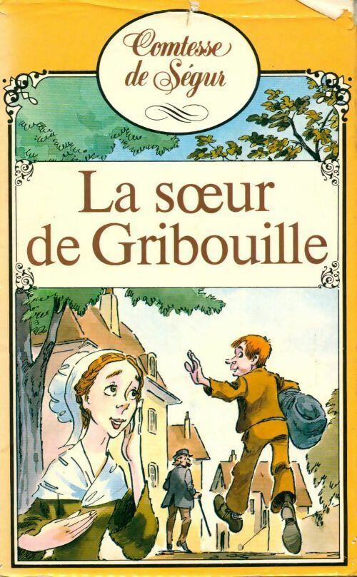 La soeur de Gribouille - Comtesse De Ségur - Livre