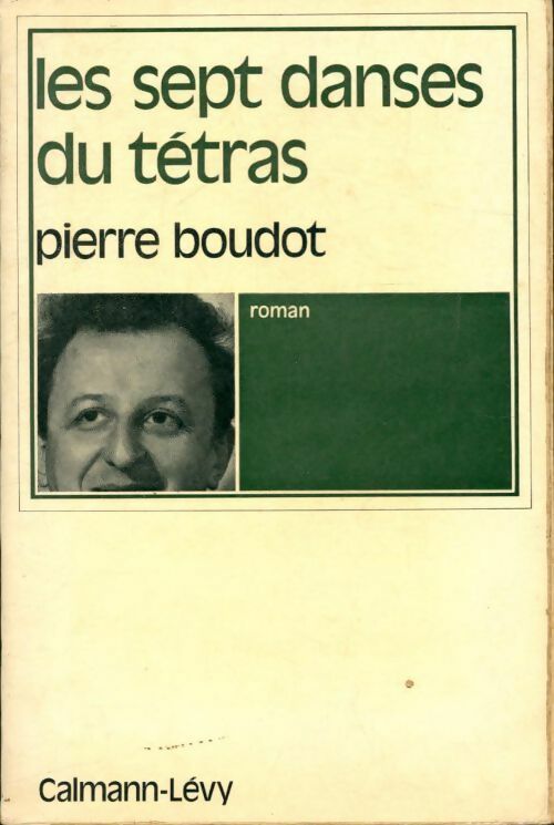 Les sept danses du tétras - Pierre Boudot - Livre