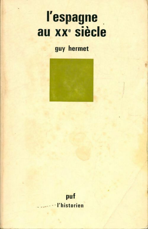 L?Espagne au XXe siècle - Guy Hermet - Livre