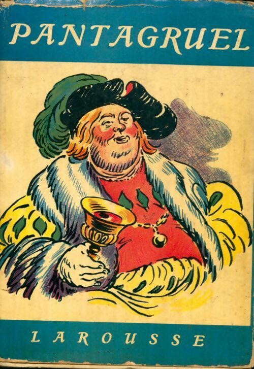 Pantagruel Tome I - François Rabelais - Livre