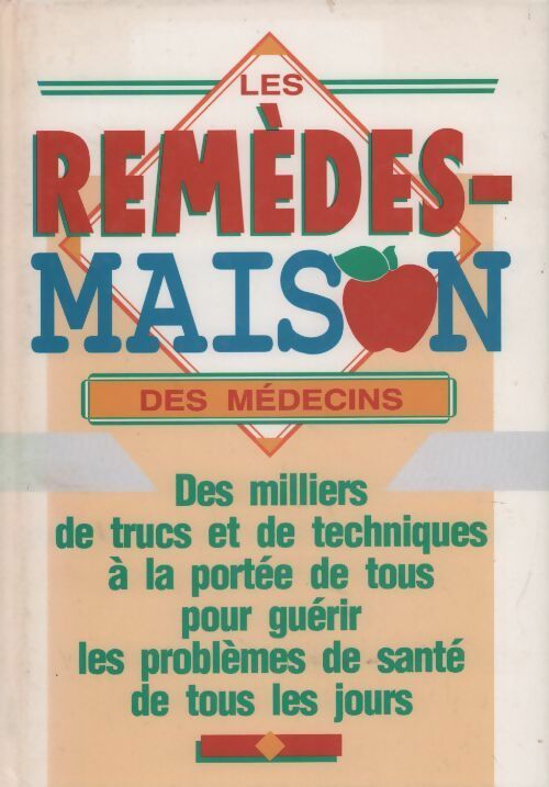 Les remèdes-maison des médecins - Deborac Tkac - Livre