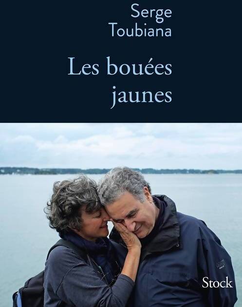 Les bouées jaunes - Serge Toubiana - Livre