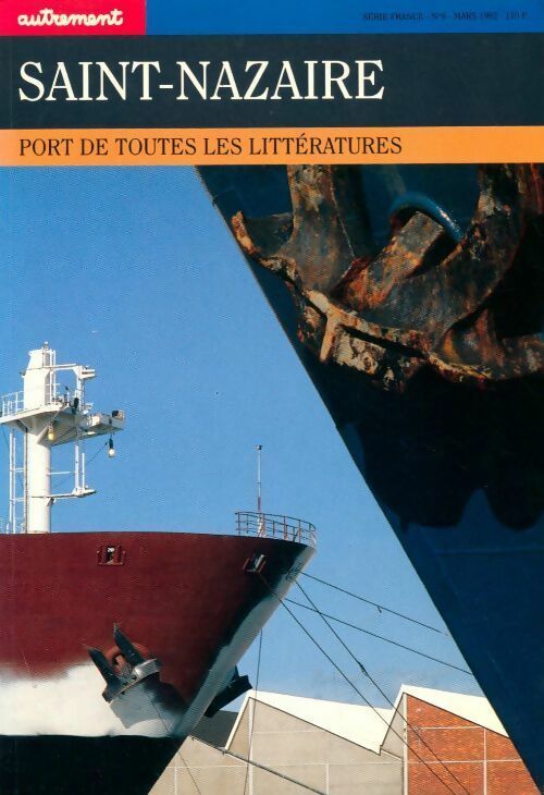 Saint-Nazaire. Port de toutes les littératures - Collectif - Livre