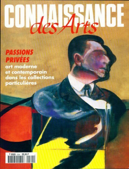 Connaissance des arts n°524 : Passions privées - Collectif - Livre