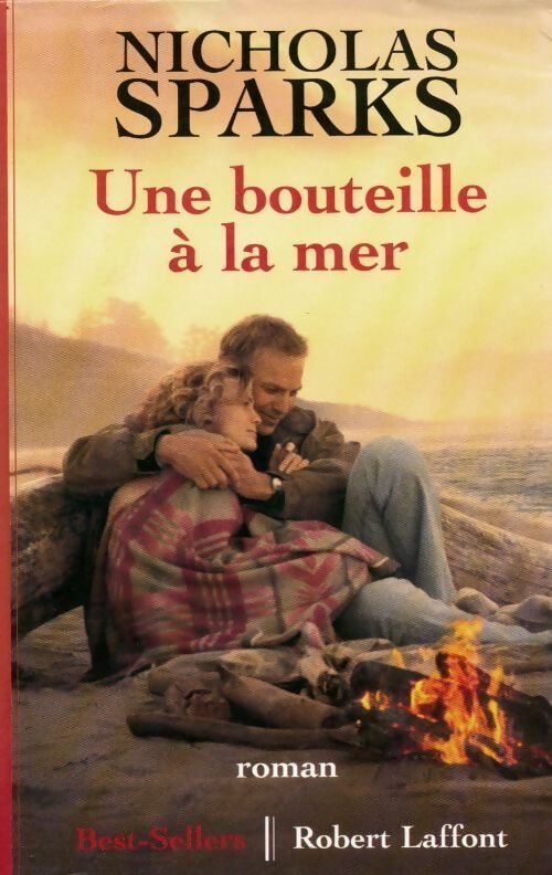 Une bouteille à la mer - Nicholas Sparks - Livre