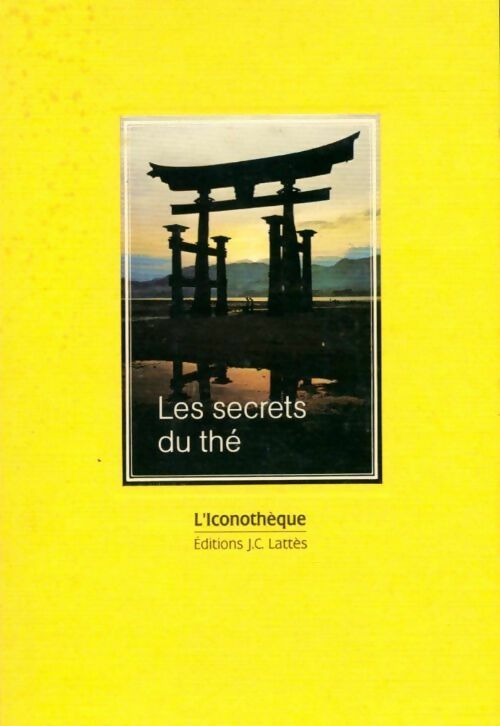 Les secrets du thé - Temming - Livre