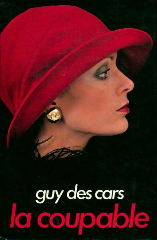 La coupable - Guy Des Cars - Livre