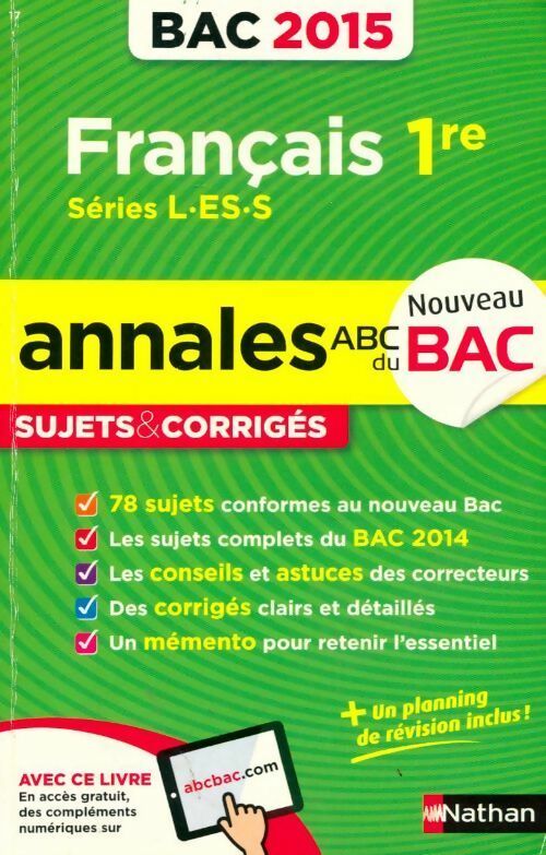 Français 1ère L, ES, S Sujets corrigés 2015 - Séléna Hebert - Livre