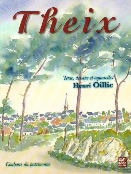 Theix - Henri Oillic - Livre