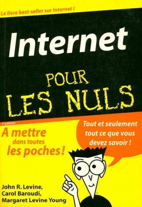 Internet pour les nuls - Levine Young Margaret Et Baroudi Carol Levine John R. - Livre