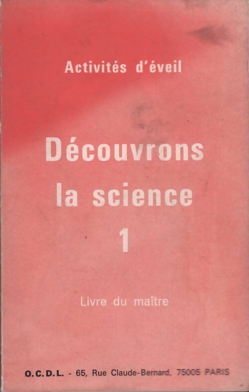 Découvrons la science Tome I - A.C. Hilton - Livre