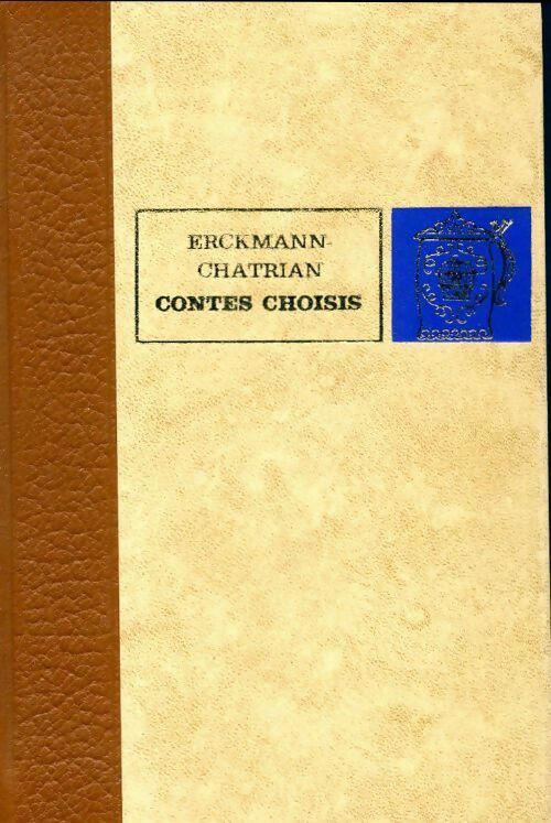 Contes choisis - Alexandre Chatrian - Livre