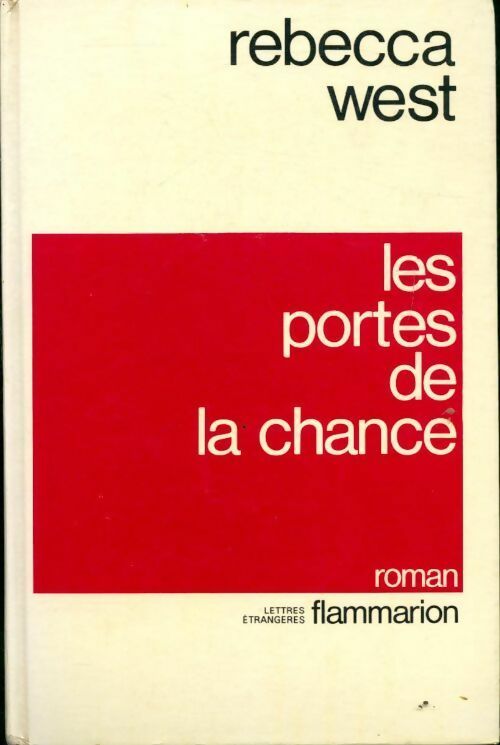 Les portes de la chance - Rebecca West - Livre