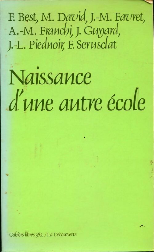 Naissance d'une autre école - Francine Best - Livre