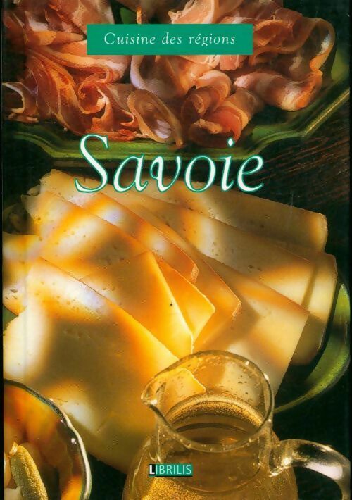 Savoie - Collectif - Livre