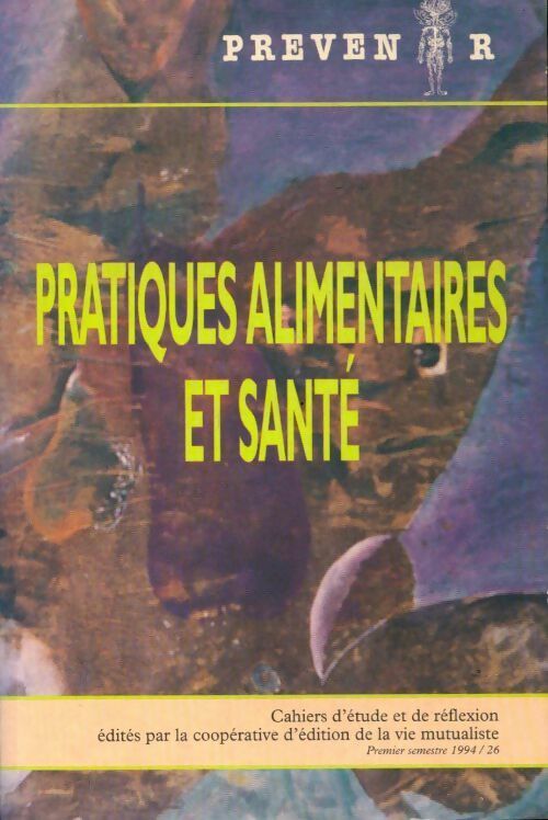 Pratiques alimentaires et santé - Collectif - Livre