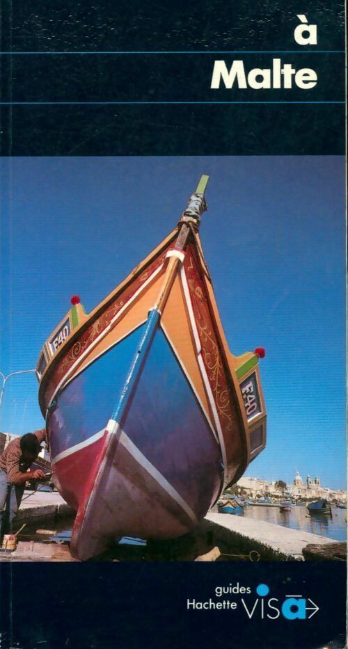 A Malte - Alain Hubert-Bonnal - Livre