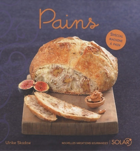 Pains - Ulrike Skadow - Livre