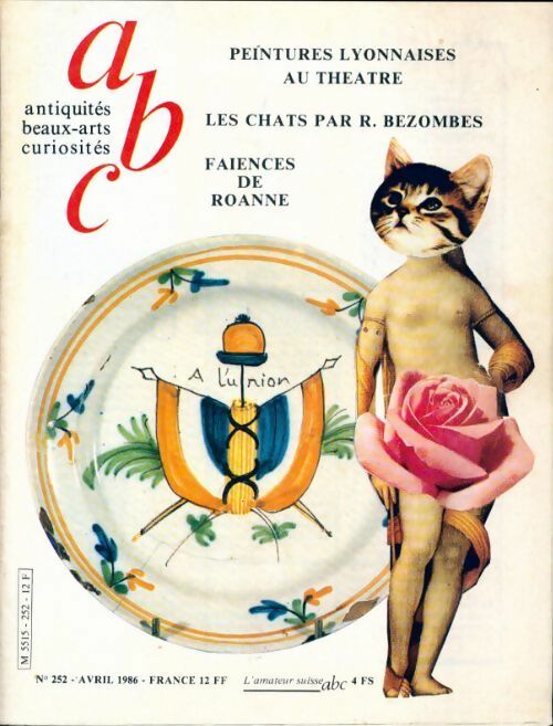 Antiquité beaux arts curiosités n°252 : Peintures lyonnaises au théâtre / Les chats par Bezombes - Collectif - Livre