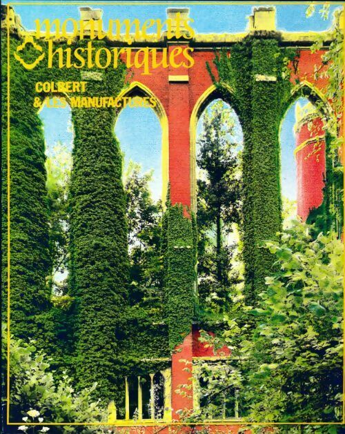 Monuments historiques n°128 : Colbert et les manufactures - Collectif - Livre