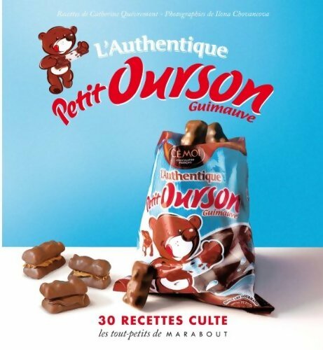 L'authentique petit ourson guimauve - Catherine Quévremont - Livre