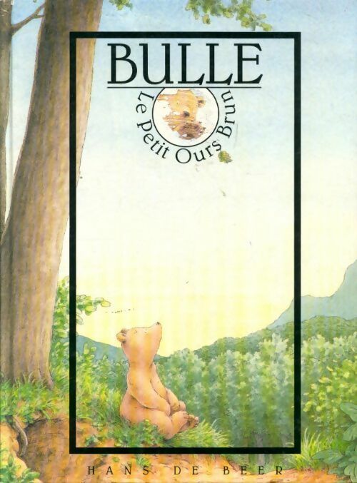 Bulle le petit ours brun - Hans De Beer - Livre