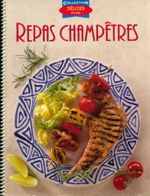 Repas champêtres - Annie Dupin - Livre