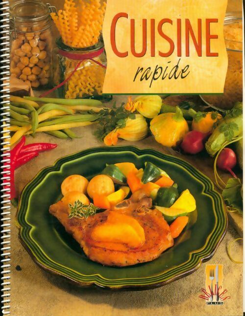 Cuisine rapide - Annie Dupin - Livre