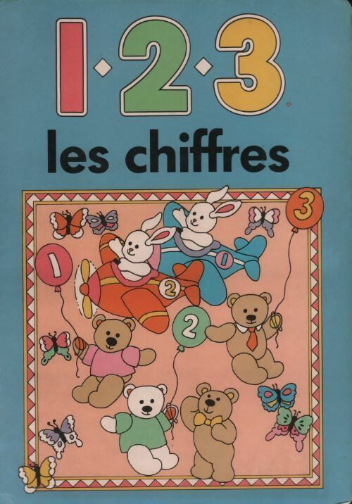 1-2-3 Les chiffres - Inconnu - Livre