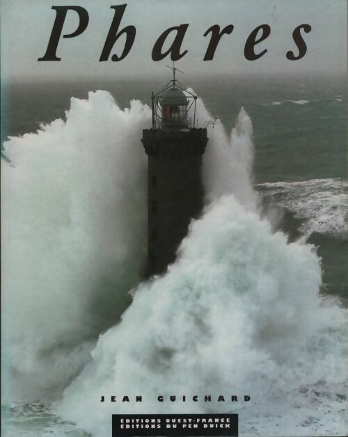 Phares - Jean Guichard - Livre