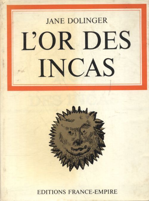 L'or des incas - Jane Dolinger - Livre
