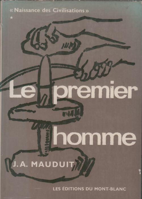 Le premier homme - J.A. Mauduit - Livre
