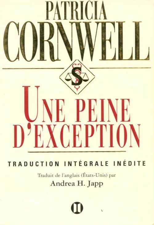 Une peine d'exception - Patricia Daniels Cornwell - Livre